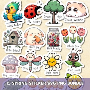 May include: A collection of 15 spring-themed stickers with various designs. The stickers feature cute illustrations of a parrot, ladybug, tree, cat, birdhouse, bunny, jar of flowers, tulips, mushroom house, dragonfly, daisy, and an ant. Each sticker has a unique phrase.