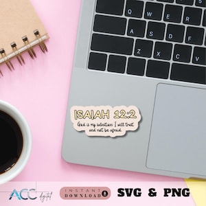 May include: A sticker with a peach background and a yellow border. The sticker features the text "ISAIAH 12:2" in a yellow font. The text "God is my salvation I will trust and not be afraid" is written in a black font.
