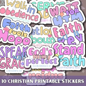 May include: Ten printable stickers with Christian quotes and bible verses. The stickers are in pastel colors with pink, blue, yellow, and white. The stickers feature quotes like "Walk in Obedience", "Faith Fuels Hope", "God's Timing is Perfect", and "Stand Firm in Faith".