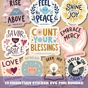 May include: A collection of ten Christian-themed stickers with various designs and inspirational quotes. The stickers feature phrases like "Rise Above," "Feel His Peace," and "Shine with Joy," along with other religious messages. The stickers are in various colors and shapes.