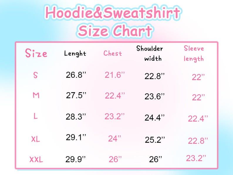 May include: Hoodie and sweatshirt size chart with measurements in inches for sizes S, M, L, XL, and XXL. The chart shows the length, chest, shoulder width, and sleeve length for each size.