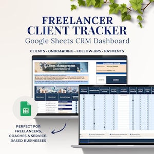 May include: A digital freelancer client tracker Google Sheets CRM dashboard displayed on two laptop screens. The interface features columns for clients, onboarding, follow-ups, and payments, with text including "Client Management Dashboard" and "Dashboard Owner".
