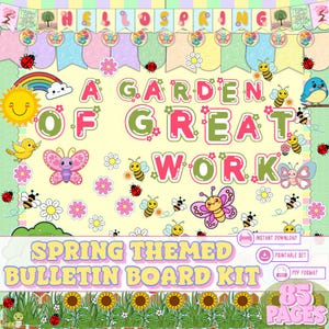May include: A spring-themed bulletin board kit with the text "Hello Spring" across the top. The design includes a rainbow, sun, butterflies, bees, flowers, and the phrase "A Garden of Great Work". Includes 85 pages.