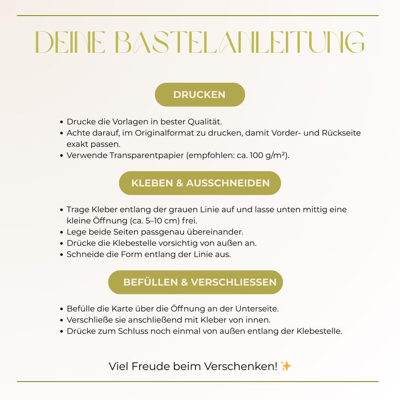 May include: A cream-colored instructional guide with the title "DEINE BASTELANLEITUNG" in gold lettering. The guide provides instructions for printing, gluing, cutting, filling, and sealing. The text is in German.