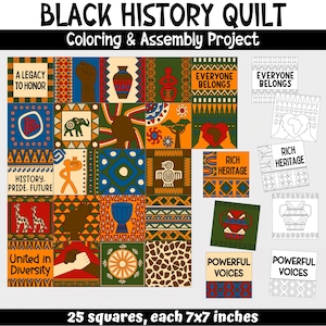 May include: A Black History Quilt coloring and assembly project with 25 squares, each 7x7 inches. The quilt features colorful designs and phrases like "A Legacy to Honor", "History. Pride. Future", "United in Diversity", "Everyone Belongs", "Rich Heritage", and "Powerful Voices".