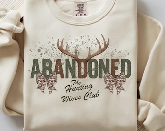 The Hunting Wives Club PNG Sublimation Design, Abandoned, Hunting Season PNG Digital Download