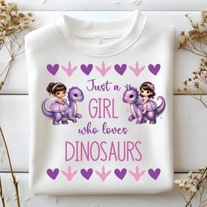Just a Girl who Loves Dinosaurs, Girl Dinosaur png, Dinosaur png, Sublimation Design, Digital Download, Dinosaur lover png