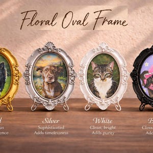 May include: Four oval picture frames in gold, silver, white, and black, each featuring ornate floral detailing and a stand. The frames display portraits of a black dog, a brown dog, a tabby cat, and a dachshund wearing a pink hat and scarf.