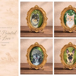 May include: Four oval gold-toned ornate frames, each containing a hand-painted portrait of a different pet: a black and tan dog, an orange tabby cat, a gray and black dog wearing a hat, and a German Shepherd. Text reads: Custom Order Display.