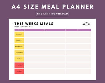 May include: A printable A4 size meal planner with the text "This Weeks Meals" and "Week Commencing:" at the top. The planner has columns for "Day", "Meal", and "Buy". The days of the week are listed in a column on the left, with each day in a yellow box. The meal and buy columns are blank.