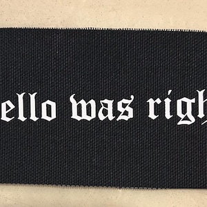 Jello was right Sew-on Patch