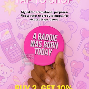 Birthday Pin Button – A Baddie Was Born Today in Hot Pink | Fun Gift for Her, Baddie Party Accessory, Bold Birthday Pin, Free Shipping