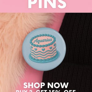 Aquarius Birthday Cake Pin - Pink Zodiac Button Gift for Her | Astrology Baddie Accessory, Free Shipping