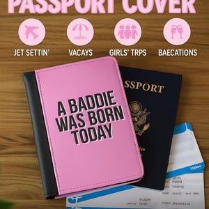 A Baddie Was Born Today Passport Cover - Cute Birthday Gift for Her, Travel Accessory for Baddies, Pink Aesthetic | Free Shipping