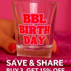 Vaso de chupito BBL – Divertido vaso de chupito de cumpleaños de 44 ml (1.5 oz) de vidrio esmerilado, rosa neón y rojo, ideal para fiestas, despedidas de soltera o viajes con amigas.