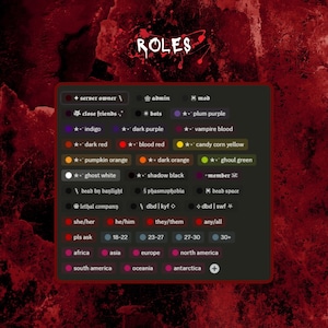 May include: A graphic with the word "ROLES" in red and white paint splatters. The graphic is divided into sections with different colors and text. The sections include server owner, close friends, admin, bots, mod, plum purple, indigo, dark purple, vampire blood, dark red, blood red, candy corn yellow, pumpkin orange, dark orange, ghoul green, ghost white, shadow black, member, dead by daylight, phasmophobia, dead space, lethal company, dbd | kyf, dbd | swf, she/her, he/him, they/them, any/all, pls ask, 18-22, 23-27, 27-30, 30+, africa, asia, europe, north america, south america, oceania, antarctica.
