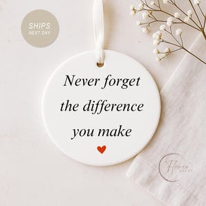 Thank You Gift | Never Forget The Difference You Make | Teacher Gift | Employee gift | Coworker Gift | Appreciation Gift | Gift for Friend