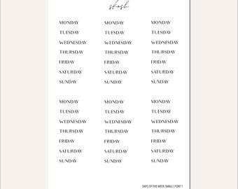May include: A white paper with the word "skosh" in cursive at the top. The paper is filled with the days of the week, repeated multiple times in a simple, sans-serif font. The text "DAYS OF THE WEEK SMALL | FONT 1" is at the bottom.