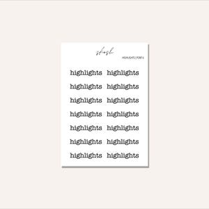May include: A sheet of printable stickers with the word "highlights" repeated multiple times in a simple, sans-serif font. The text is black on a white background.