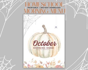 May include: Printable October homeschool morning menu with a watercolor illustration of a pumpkin and fall leaves. The text "October Morning Menu Early Elementary" is on the pumpkin.