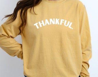 Comfort Colors® Thankful Shirt | Thankful Long-sleeved TShirt | Fall TShirt | Fall Vibes | Fun Fall TShirt | Thanksgiving Shirt