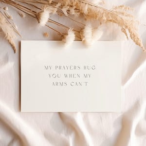 Postkarte My Prayers hug you when my arms can't Christlich Trost Ermutigung Anteilnahme Glaube Jesus Gott A6