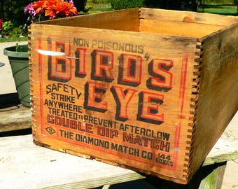 No.1 Rare 1910's Bird's Eye Double Dip Diamond Match Co. WOOD Crate Non Poisonous