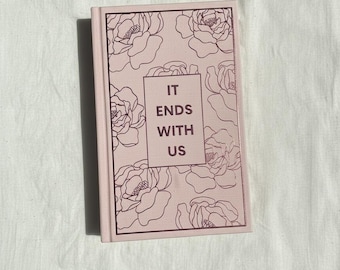 Custom Rebound It Ends With Us Hardcover | Archive Edition