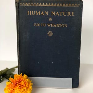 FIRST EDITION 1933 &quot;Human Nature&quot; by Edith Wharton | Rare Vintage Collectible Book | Novella & Short Stories | Luxury Gift For Collectors