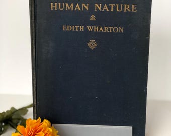 FIRST EDITION 1933 "Human Nature" by Edith Wharton | Rare Vintage Collectible Book | Novella & Short Stories | Luxury Gift For Collectors
