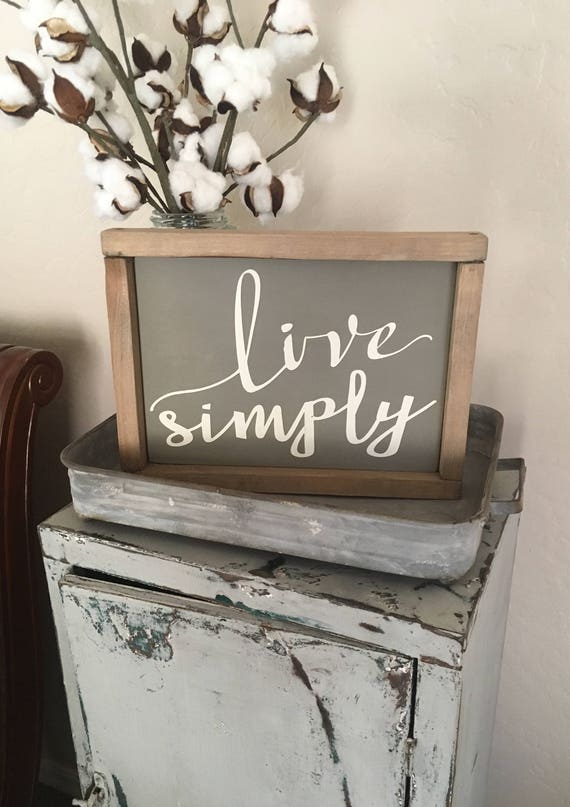 Live Simply Live Simply Sign Hand Script Inspirational | Etsy