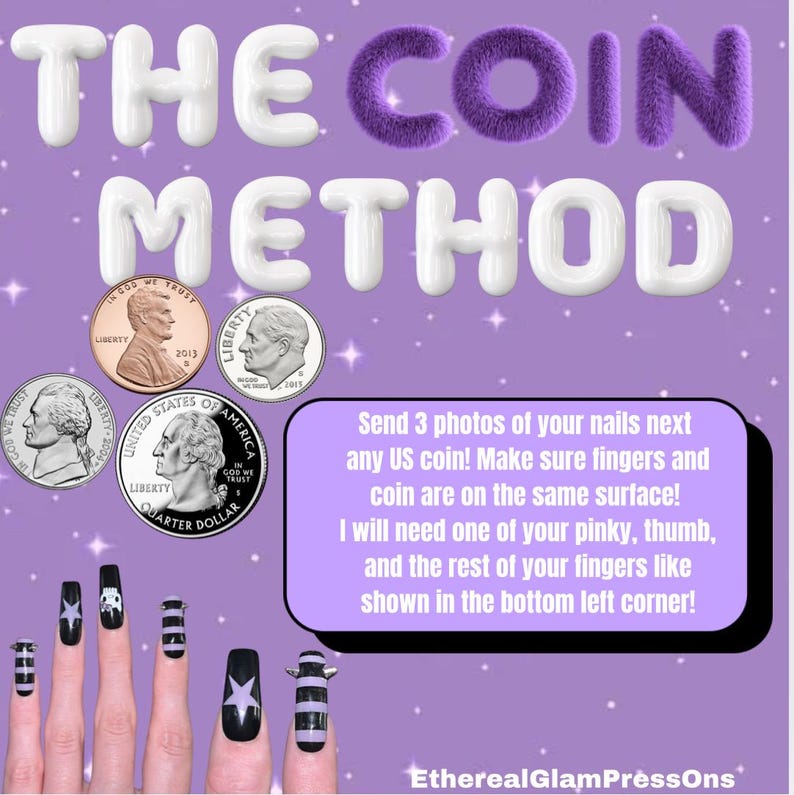 Puede incluir: Un fondo morado con el texto "THE COIN METHOD" en blanco y morado. La imagen incluye monedas estadounidenses y un conjunto de u&ntilde;as manicuradas con varios dise&ntilde;os. El texto de la imagen indica c&oacute;mo tomar fotos de u&ntilde;as.