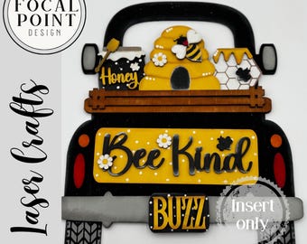 Bee Kind Add-On | Interchangeable Truck, Pallet, Breadboard Insert | Farmhouse Honeybee Decor