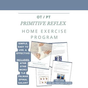 Könnte beinhalten: Ein blau-weißes Dokument mit dem Titel "OT/PT Primitive Reflex Home Exercise Program". Es enthält Bilder und Text, mit den Worten "Simple, Easy to Use, & Effective!" und eine Liste von Reflexen.