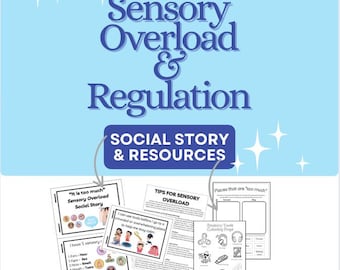 Sensory Overload - Sensory Regulation Social Story & More!