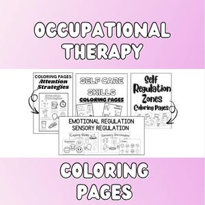Occupational Therapy - Coloring Pages - ADLs, Sensory/Emotional Regulation, Attention & More!