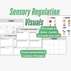 May include: Black and white printable visual aids for sensory regulation. The visuals include a title "Sensory Regulation" and the text "I Need" and "I Feel". The visuals are designed to help children and adults with sensory processing challenges.