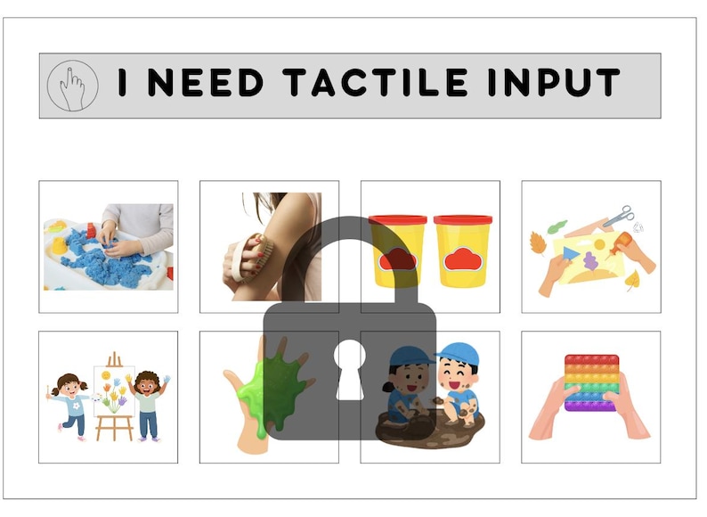 May include: A visual aid for children with sensory processing needs. The image shows various tactile activities, including playing with sand, slime, playdough, and a pop-it toy. The text "I need tactile input" is at the top of the image.