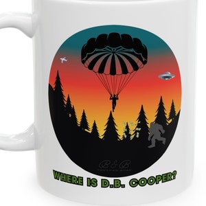 D.B.クーパーはどこ？ DBクーパー マネー ビッグフット エイリアンシップ セラミックマグ ホワイト（11オンス、15オンス）