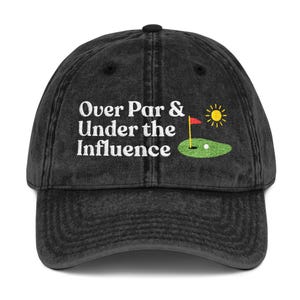 Vintage Embroidered Golf Cap: &quot;Over Par & Under the Influence&quot;