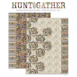 HUNT & GATHER 60" x 80" Double-Sided Quilt Pattern by Cathe Holden