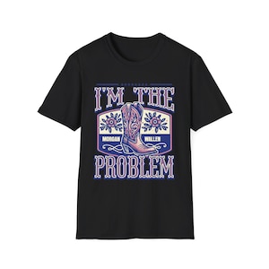 Morgan Wallen I&#39;m The Problem Unisex T-Shirt