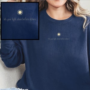 Let your light shine Comfort Colors Crewneck Sweatshirt