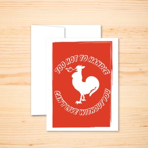 Cartão engraçado Sriracha, eu amo cartão sriracha, cartão engraçado em branco, cartão de dia dos namorados Sriracha quente demais para manusear, não posso viver sem te amar