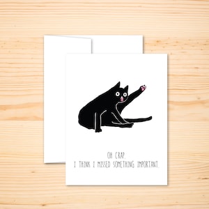 Cat Apology Card, Black Cat Card, Oh Crap penso di aver perso qualcosa di importante, carta bianca, cancelleria