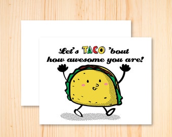 Funny Taco Card, Funny Food Pun Card, Taco Card, Card for him, Card for her, Valentines day card, Birthday Card, Foodie Card, Cute Taco Card