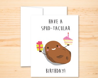 Have a Spud-tacular Birthday - Birthday Card Potato Card Word Pun card