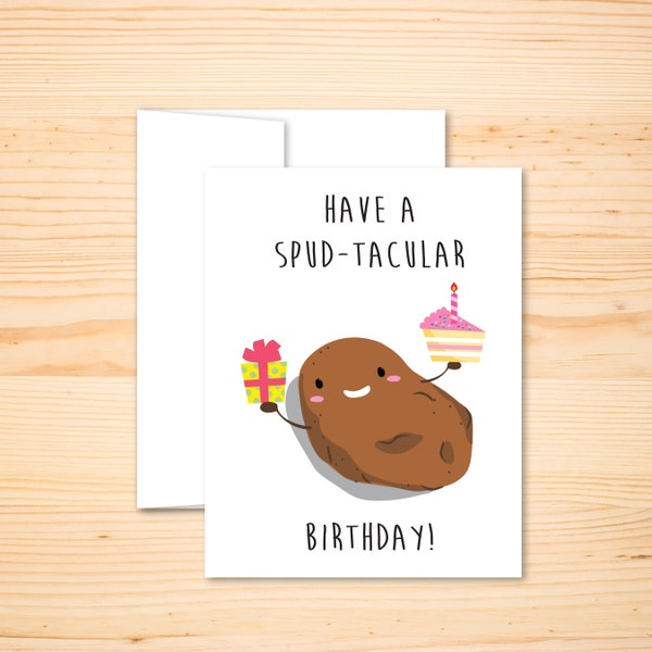 Have a Spud-tacular Birthday - Birthday Card Potato Card Word Pun card
