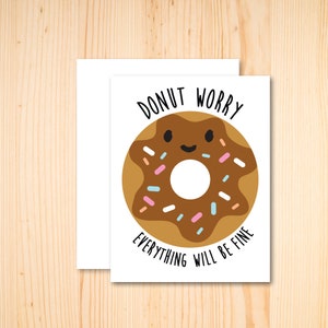 Tarjeta de aliento - Donut Worry, Donut Pun Card, Blank Card, Funny Food Card