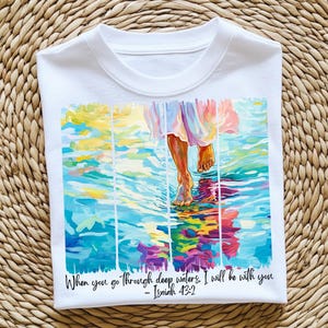 When You Go Through Deep Waters Png, Christian Ocean Shirt Designs, Jesus Bible Shirt Png, Christian Brushstroke Png, Scripture Shirt Png